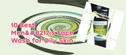 Men face wash for oily skin